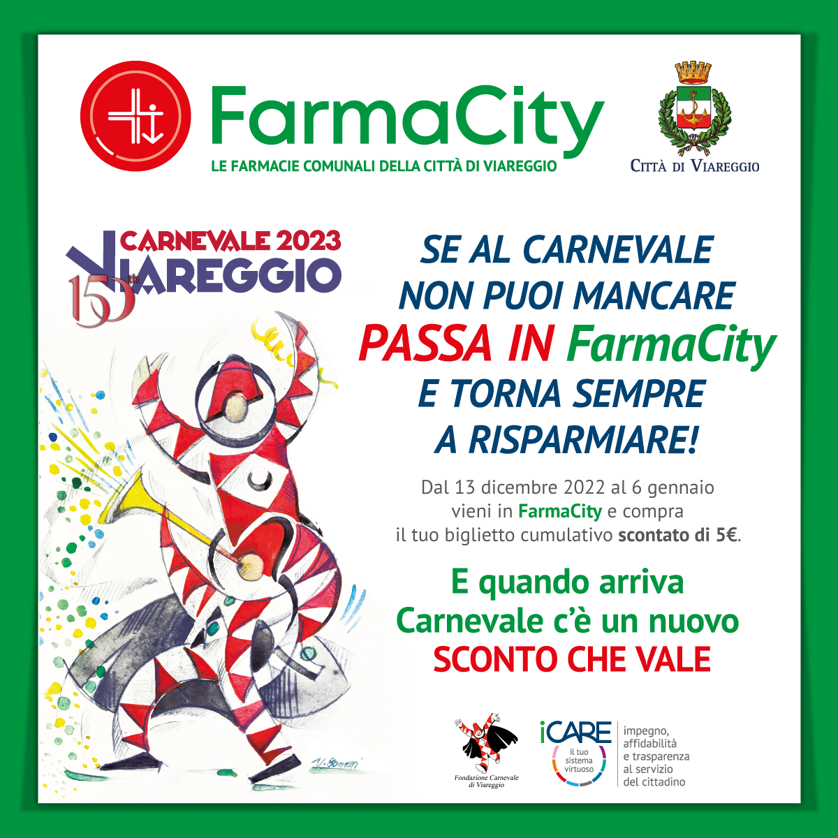 Se al carnevale non puoi mancare, passa in FarmaCity e torna sempre a risparmiare!