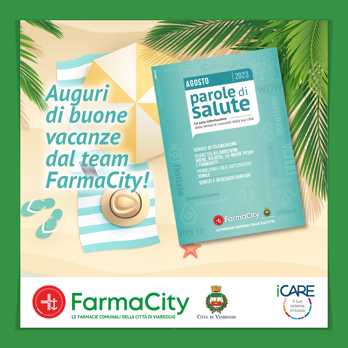 Buone Vacanze con il nostro magazine Parole di Salute di Agosto!