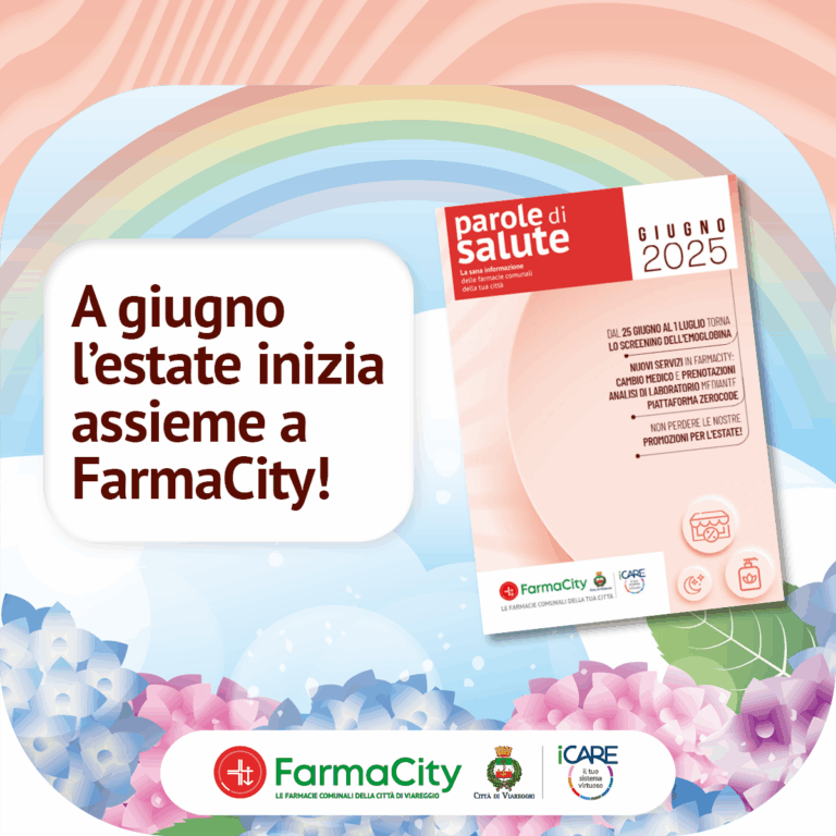 Inizia l’estate con FarmaCity Parole di Salute di Giugno!