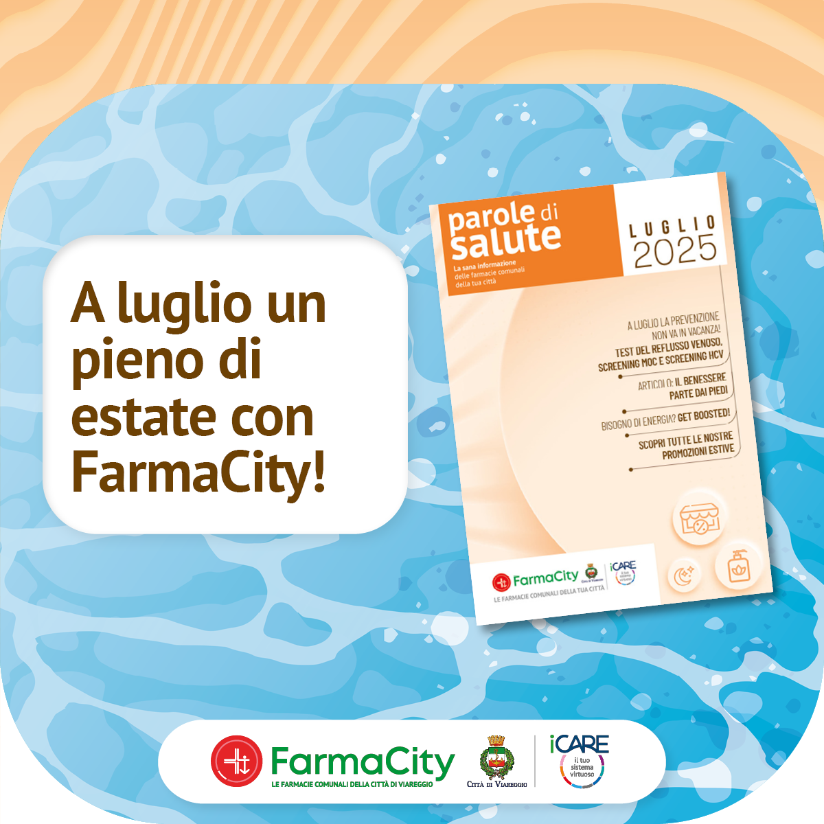 Fai il pieno d’estate con FarmaCity Parole di Salute di Luglio!